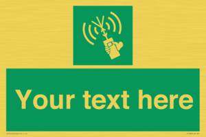 Custom sign safe condition 2way VHF radio